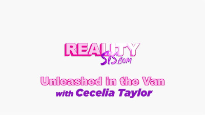 Cecelia Taylor - Unleashed In The Van 15 02 2025