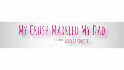 Rebecca Volpetti - My Crush Married My Dad 04 04 2025